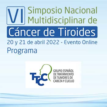 VI Simposio Nacional multidisplinar de cáncer de tiroides 2022