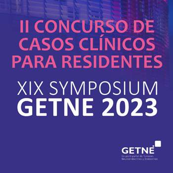II Concurso Casos Clínicos XIX Symposium Internaciona GETNE