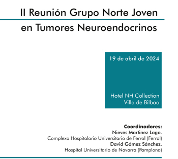 II Reunión Grupo Norte Joven en Tumores Neuroendocrinos